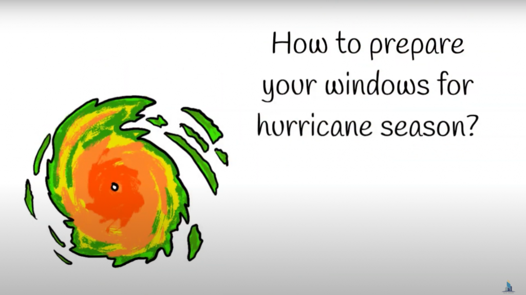 How to prepare your windows for hurricane season?